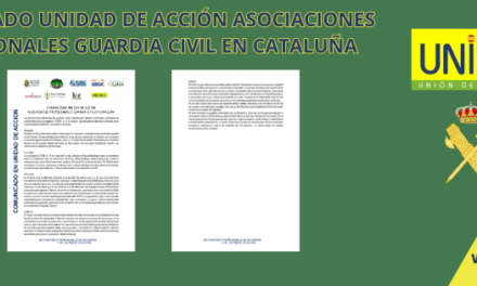 COMUNICADO UNIDAD DE ACCIÓN ASOCIACIONES PROFESIONALES GUARDIA CIVIL EN CATALUÑA