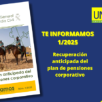 TE INFORMAMOS 1/2025 GUARDIA CIVIL – PLAN DE PENSIONES CORPORATIVO